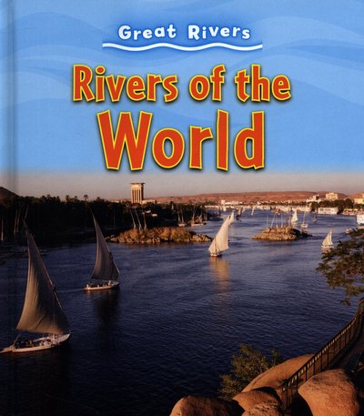 Cover for Catherine Brereton · Rivers of the World - Exploring Great Rivers (Hardcover Book) (2018)