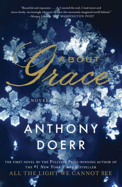 About Grace: A Novel - Anthony Doerr - Livros - Scribner - 9781476789019 - 6 de outubro de 2015