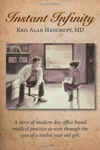 Cover for Kris Alan Hanchett · Instant Infinity (Paperback Bog) (2012)