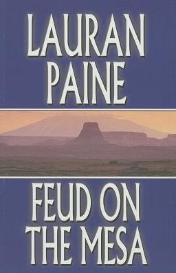 Cover for Lauran Paine · Feud on the Mesa (Taschenbuch) (2013)