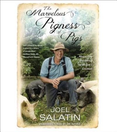 Cover for Joel Salatin · The Pigness of Pigs (N/A) (2016)