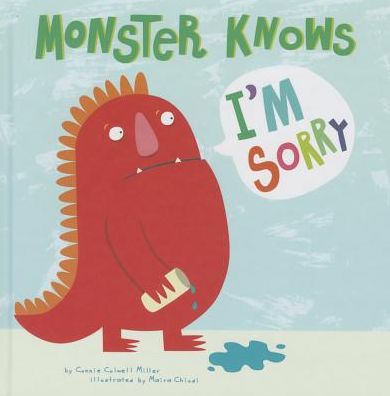 Cover for Connie Colwell Miller · Monster Knows I'm Sorry (Monster Knows Manners) (Hardcover Book) (2014)