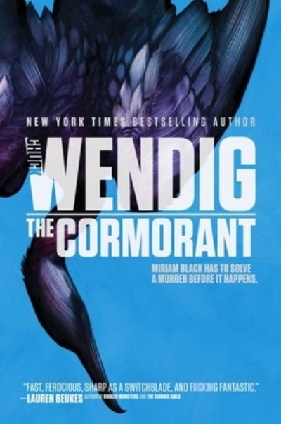 Cover for Chuck Wendig · The Cormorant - Miriam Black (Hardcover Book) (2016)