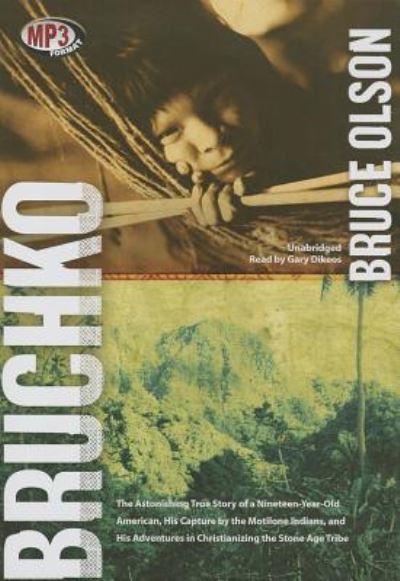 Cover for Bruce Olson · Bruchko (CD) (2013)