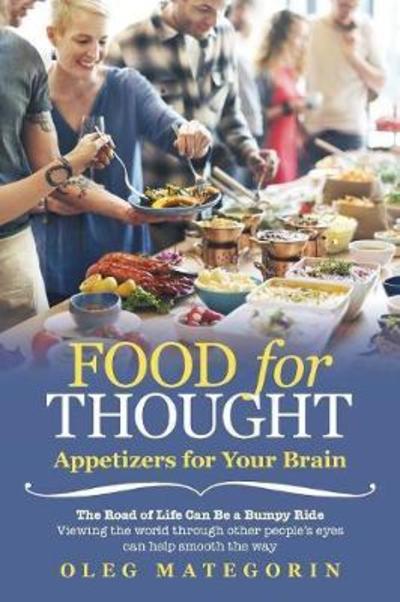 Cover for Oleg Mategorin · Food for Thought: Appetizers for Your Brain (Paperback Book) (2018)