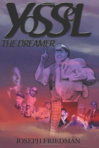 Cover for Joseph Friedman · Yossel the Dreamer (Paperback Book) (2013)