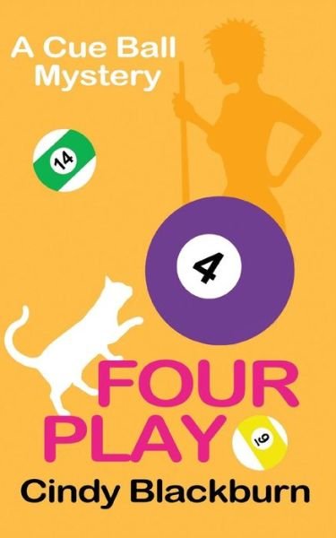 Cover for Cindy Blackburn · Four Play (Cue Ball Mysteries) (Volume 4) (Paperback Book) (2013)