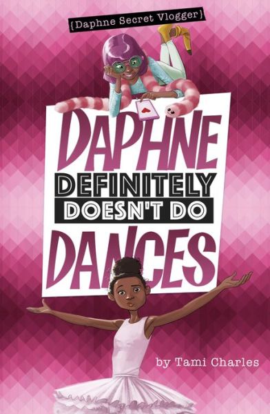 Cover for Tami Charles · Daphne definitely doesn't do dances (Book) (2018)