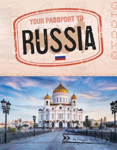 Cover for Douglas Hustad · Your Passport to Russia (Book) (2020)