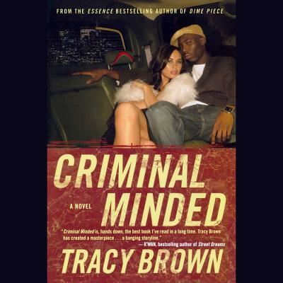 Criminal Minded - Tracy Brown - Music - URBAN AUDIOBOOKS - 9781504613019 - May 15, 2015