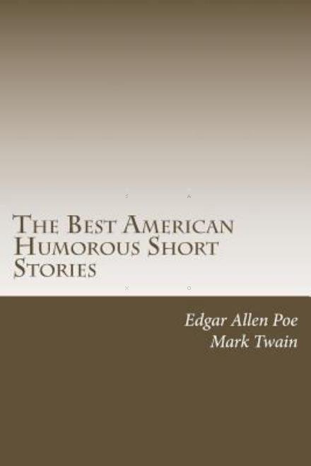 Cover for Edgar Allen Poe · The Best American Humorous Short Stories (Pocketbok) (2014)