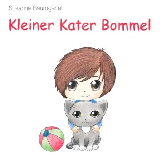 Cover for Susanne Baumgaertel · Kleiner Kater Bommel (Paperback Book) (2014)