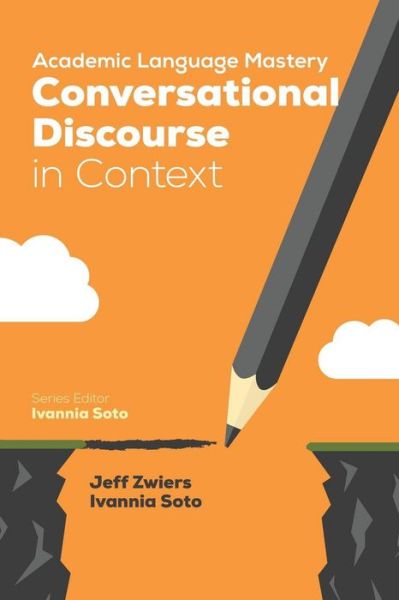 Cover for Jeff Zwiers · Academic Language Mastery: Conversational Discourse in Context (Paperback Book) (2017)