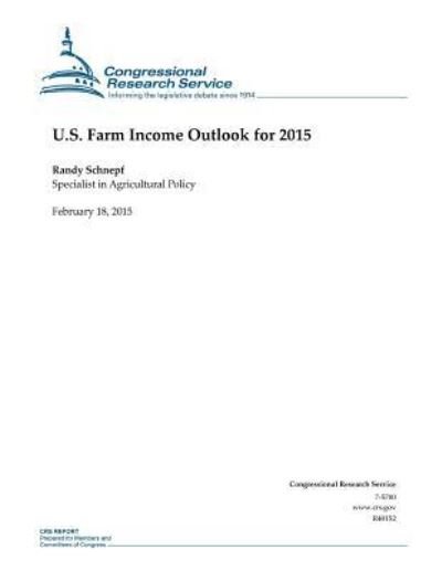 Cover for Congressional Research Service · U.s. Farm Income Outlook for 2015 (Taschenbuch) (2015)