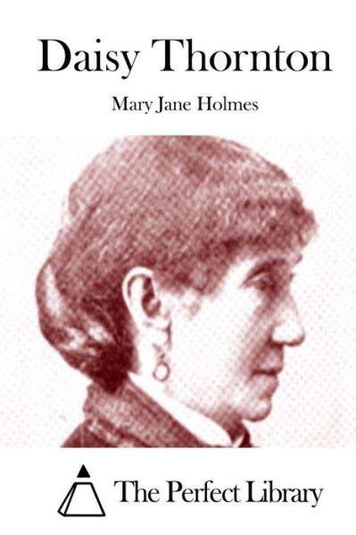 Cover for Mary Jane Holmes · Daisy Thornton (Paperback Book) (2015)