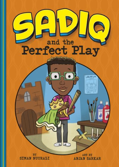 Cover for Siman Nuurali · Sadiq and the Perfect Play (Hardcover Book) (2020)