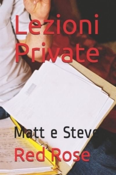 Cover for Red Rose · Lezioni Private (Paperback Book) (2016)