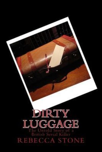 Cover for R Stone · Dirty Luggage (Paperback Book) (2015)