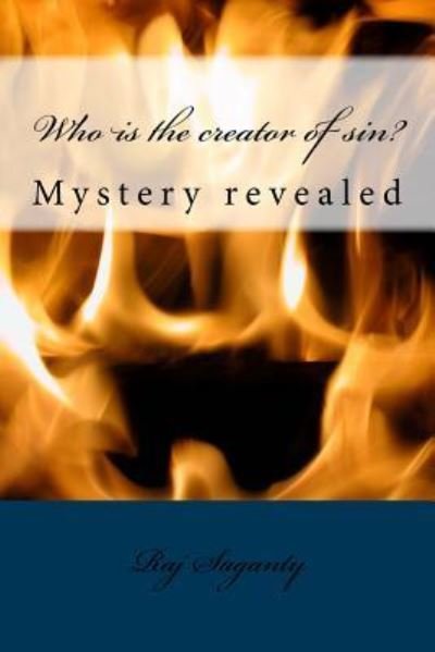 Cover for Raj K Saganty · Who is the creator of sin? (Paperback Book) (2015)