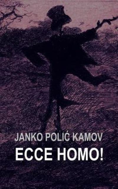 Cover for Janko Polic Kamov · Ecce Homo (Paperback Book) (2015)