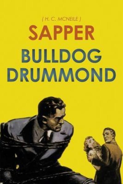 Cover for H C McNeile · Bulldog Drummond (Paperback Bog) (2015)