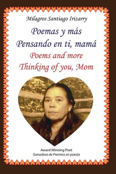 Cover for Milagros Santiago · Poemas y mas, Pensando en ti mama.- Poems and more, Thinking of you, Mom (Paperback Book) (2016)