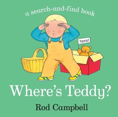 Cover for Rod Campbell · Where's Teddy? (Board book) (2020)