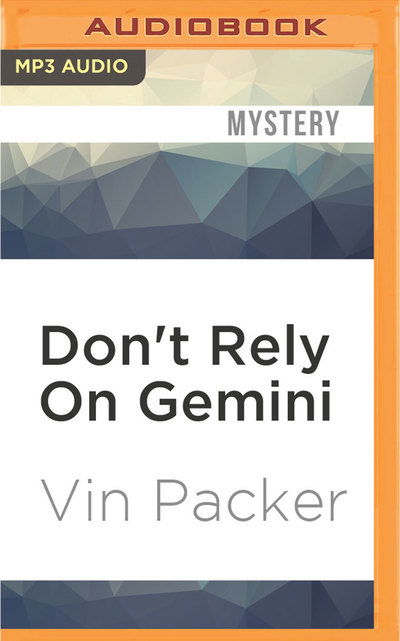 Cover for Vin Packer · Don't Rely On Gemini (MP3-CD) (2016)