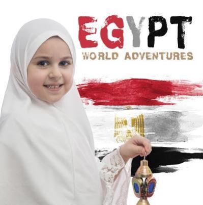 Egypt - Steffi Cavell-Clarke - Books - Kidhaven Publishing - 9781534524019 - December 30, 2017