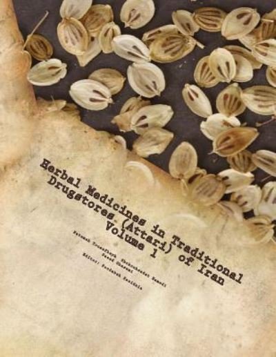 Cover for Soodabeh Saeidnia · Herbal Medicines in Traditional Drugstores (Attari) of Iran (Pocketbok) (2016)