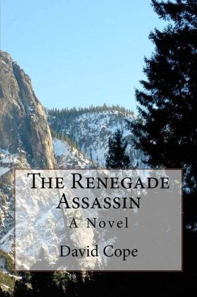 Cover for David Cope · The Renegade Assassin (Pocketbok) (2016)