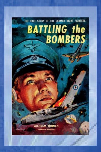 Cover for Wilhelm Johnen · Battling the Bombers (Paperback Book) (2017)