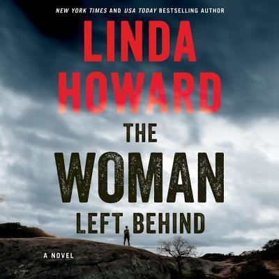 Cover for Linda Howard · The Woman Left Behind Lib/E (CD) (2018)