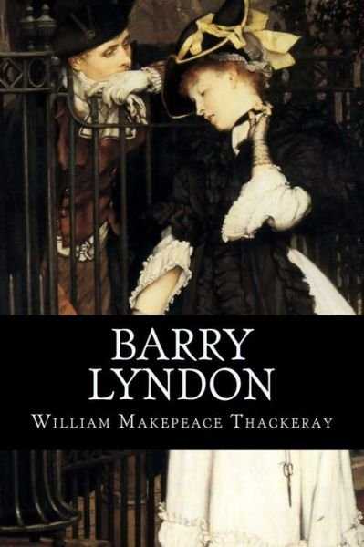 Cover for William Makepeace Thackeray · Barry Lyndon (Paperback Book) (2016)