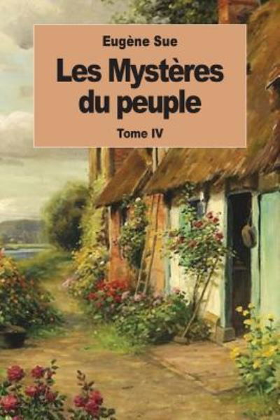 Cover for Eugene Sue · Les Mysteres du peuple (Paperback Book) (2016)