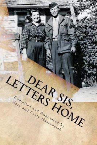 Cover for Carly Hassenstab · Dear Sis, Letters Home (Paperback Book) (2017)