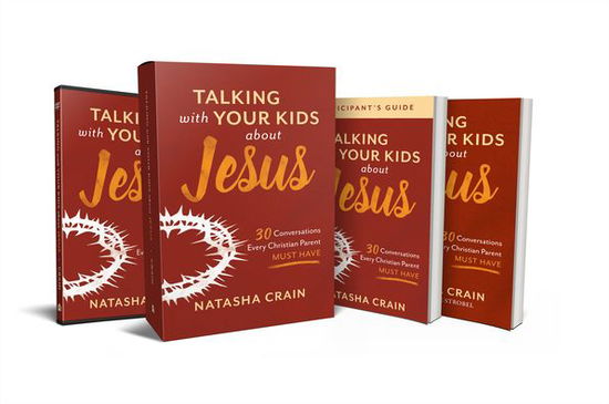 Cover for Natasha Crain · Talking with Your Kids about Jesus Curriculum Ki - 30 Conversations Every Christian Parent Must Have (Hardcover Book) (2021)