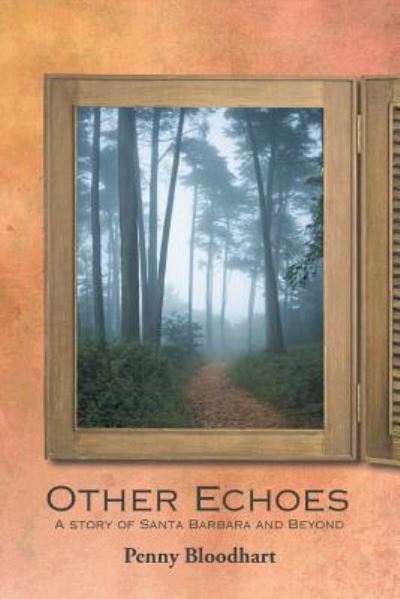 Cover for Penny Bloodhart · Other Echoes (Paperback Book) (2017)