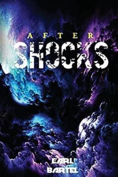 Cover for Earl Bartel · Aftershocks (Paperback Bog) (2017)