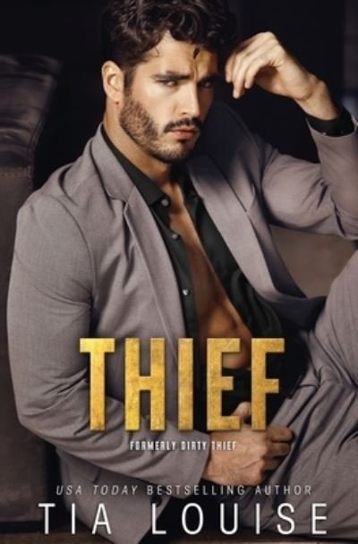 Cover for Tia Louise · Dirty Thief (Taschenbuch) (2017)