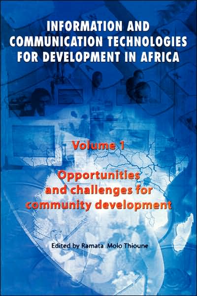 Cover for Ramata Molo Thioune · Information and Communication Technologies for Development in Africa: Opportunities and Challenges for Community Development (Paperback Book) (1984)