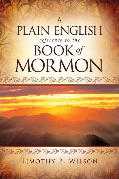 Cover for Timothy B. Wilson · A Plain English Reference to the Book of Mormon (Paperback Book) (2011)