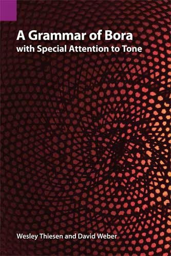 Cover for Wesley Thiesen · A Grammar of Bora with Special Attention to Tone - Publications in Linguistics (Sil and University of Texas) (Paperback Book) (2012)