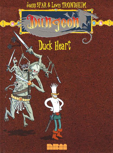 Cover for Lewis Trondheim · Dungeon: Zenith Vol.1: Duck Heart (Paperback Book) (2004)