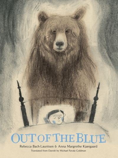 Cover for Rebecca Bach-Lauritsen · Out of the Blue: A Picture Book (Gebundenes Buch) (2024)