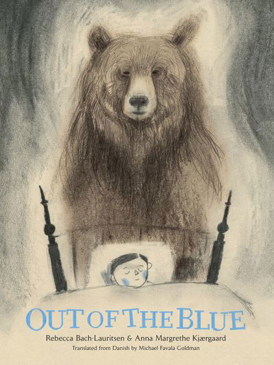 Cover for Rebecca Bach-Lauritsen · Out of the Blue: A Picture Book (Hardcover bog) (2024)