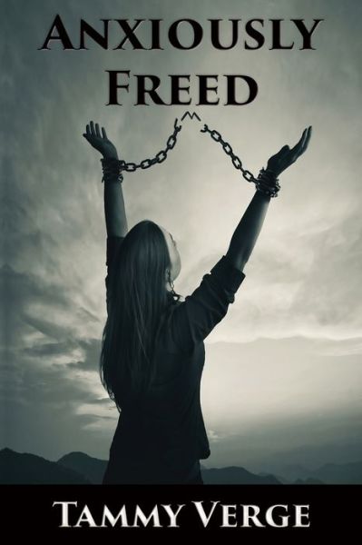 Cover for Tammy Verge · Anxiously Freed (Paperback Book) (2020)