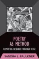 Cover for Sandra L Faulkner · Poetry as Method: Reporting Research Through Verse - Developing Qualitative Inquiry (Paperback Book) (2019)