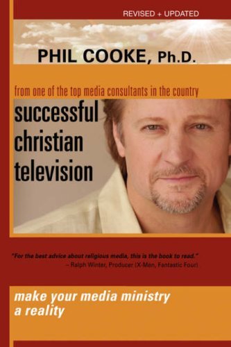 Cover for Phil Cooke · Successful Christian Television (Paperback Book) [Rev Upd edition] (2006)