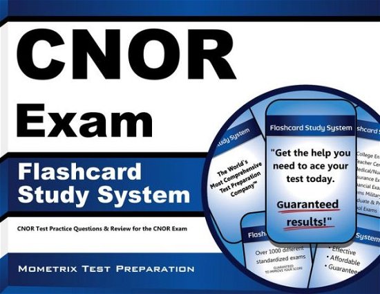 Cover for Cnor Exam Secrets Test Prep Team · Cnor Exam Flashcard Study System: Cnor Test Practice Questions &amp; Review for the Cnor Exam (Cards) (Pocketbok) [Flc Crds edition] (2023)